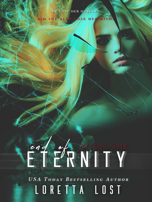 Title details for End of Eternity by Loretta Lost - Available